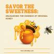 Savor the Sweetness: Unleashing the Essence of Original Honey - Sharjah-Honey