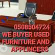 0508811480 DUBAI USED FURNITURE BUYER 0558613777