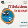 What Are the Best Ways to Utilize IT Solutions Dubai?