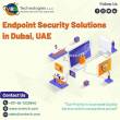 Best Services of Endpoint Security Service Dubai