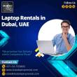 Getting the Best Deals of Laptop Rental in Dubai