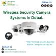 Benefits of Wireless Security Camera Systems in Dubai.
