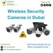 Are You Looking for Wireless Security Cameras in Dubai?