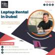 Be Ahead with Laptop Hire Dubai