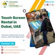 LED Touch Screen Rentals in Dubai are Beneficial for Events - Dubai-Computer services