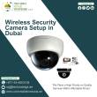 Benefits of Latest Wireless Security Camera Setup in Dubai. - Dubai-Computer services