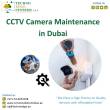 Why Did You Choose the CCTV Camera Maintenance in Dubai?
