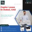 How To Choose the Right Copier Rental Dubai for Business?