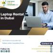 Trusted Bulk Laptop Rentals in Dubai - Techno Edge Systems