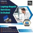 Handy Tips to Find a Reliable Expert in Laptop Repair Dubai - Dubai-Computer services