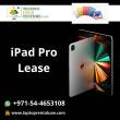 How to Attract Customers with iPad Lease In Dubai? - Dubai-Computer services