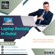 Elevate Your Tech Game with Dubai Laptop Rental