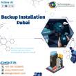What Factors Influence Efficiency of Backup Installation UAE