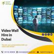 Top Video Wall Rental Services in Dubai