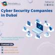 Trusted Cyber Security Experts in Dubai
