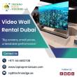 Improve Your Marketing Strategy with Video Wall Rental Dubai - Dubai-Computer services
