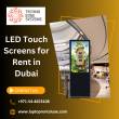 Looking to Hire LED Touch Screens in Dubai? - Dubai-Computer services