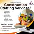 Looking for Best Construction Staffing Services with AJEETS! - Dubai-Construction