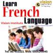 Spoken French Classes at Vision Institute.  Call 0509249945