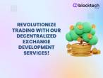 Build Your Decentralized Exchange With Us