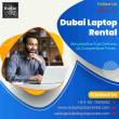 Recognizable Laptop Rental in Dubai