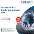 Corporate Tax Implementation for UAE Businesses - Dubai-Other