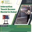 How Touch Screen Rental are Beneficial for Corporate Sectors - Dubai-Other