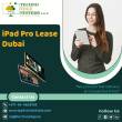 IPad Pro Lease Services in Dubai